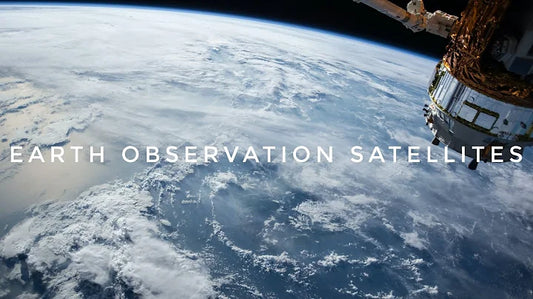 How Satellites Revolutionized Earth Observation: A Comprehensive Guide